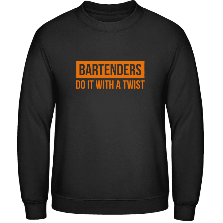 Bartenders Do It With A Twist Sweatshirt contain pic