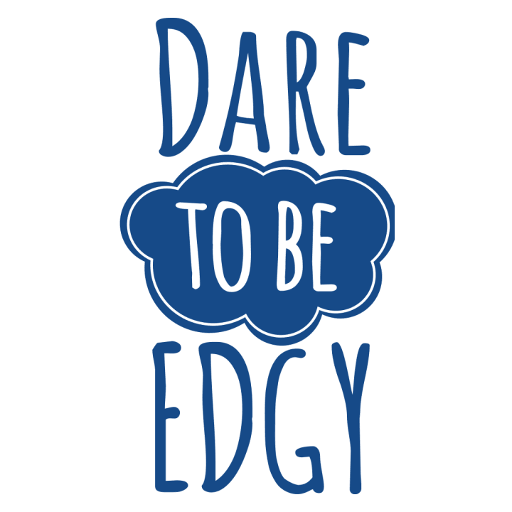 Dare to be Edgy T-shirt à manches longues 0 image