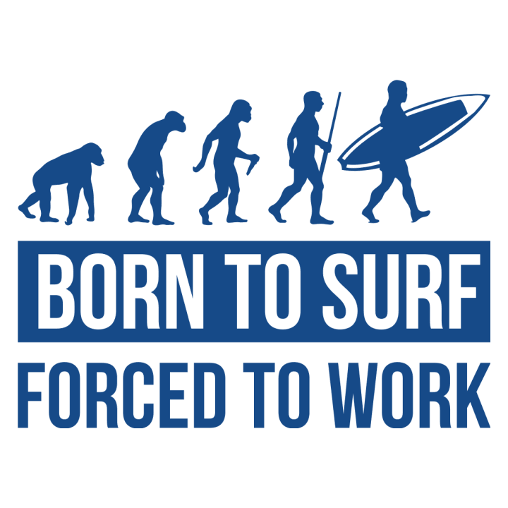Born To Surf Forced To Work Hoodie för kvinnor 0 image