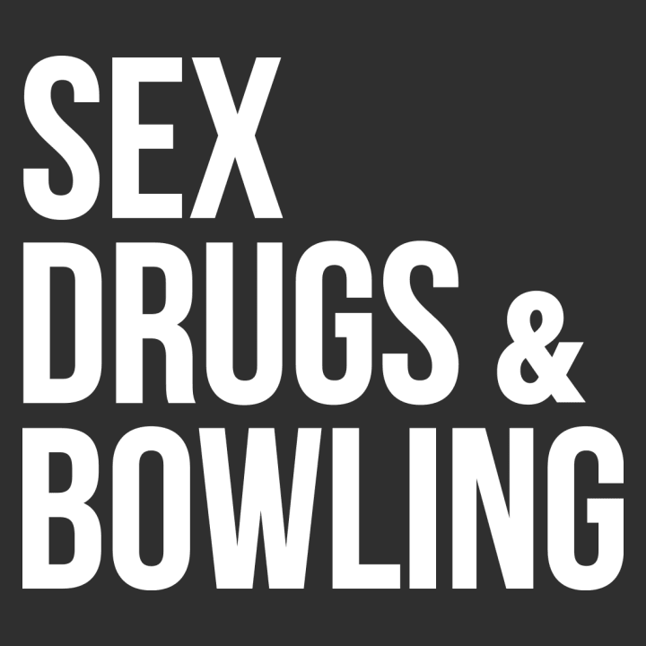 Sex Drugs Bowling Women Sweatshirt 0 image