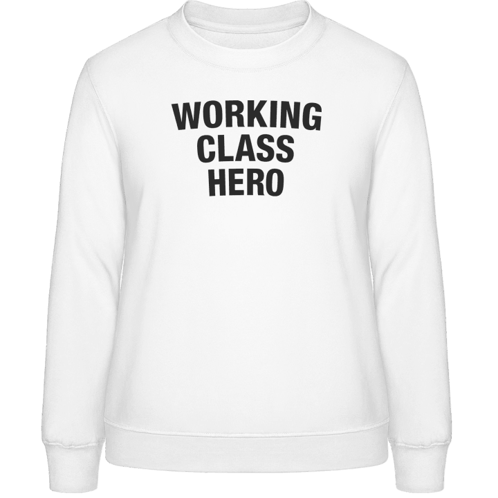 Working Class Hero Frauen Sweatshirt contain pic