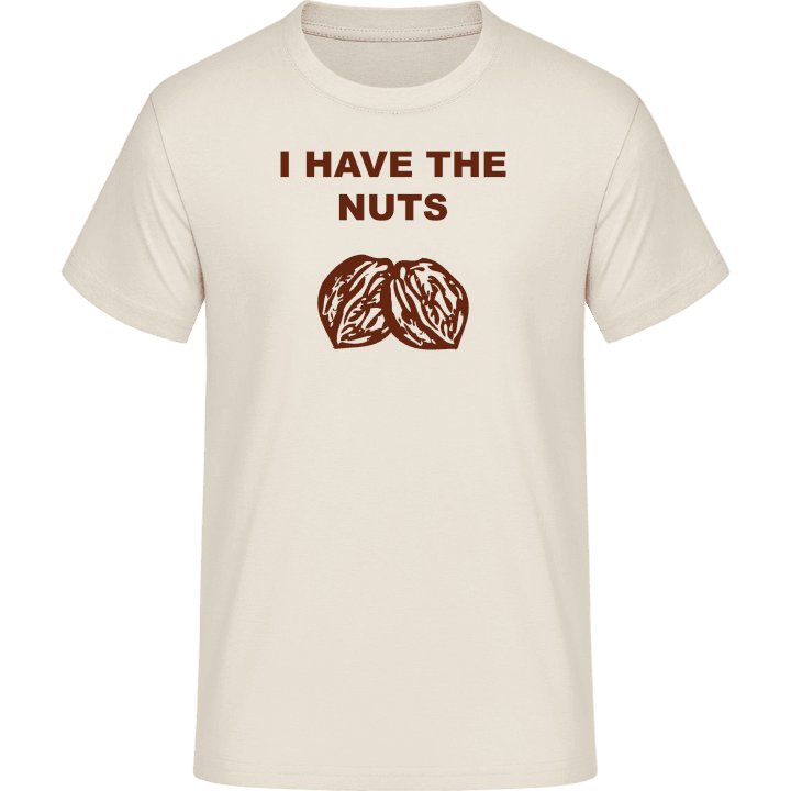 I Have The Nuts T-Shirt 0 image