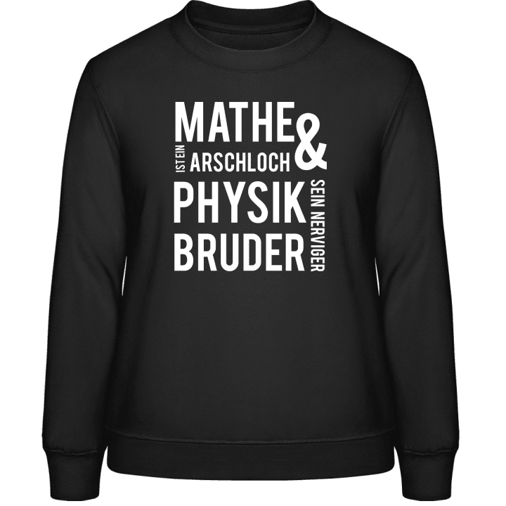 Mathe und Physik Frauen Sweatshirt contain pic