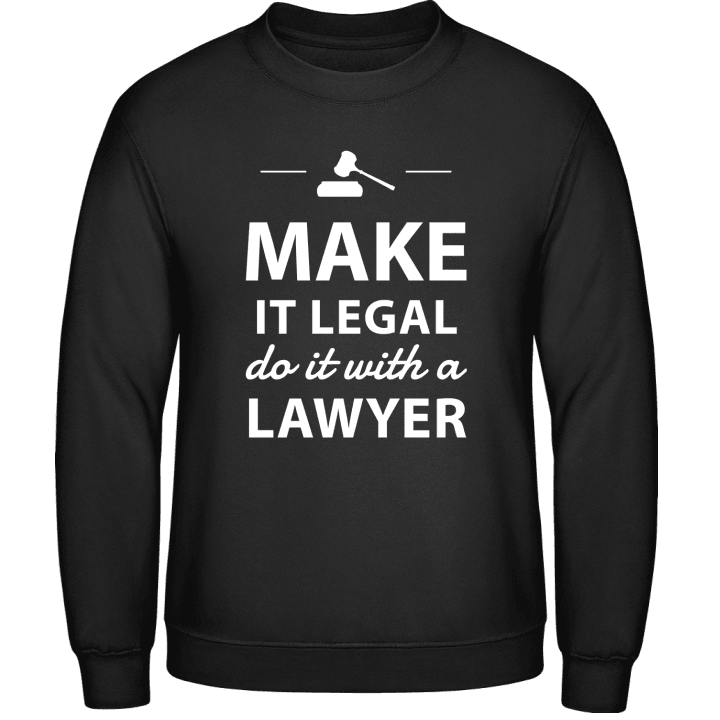 Do It With a Lawyer Felpa contain pic