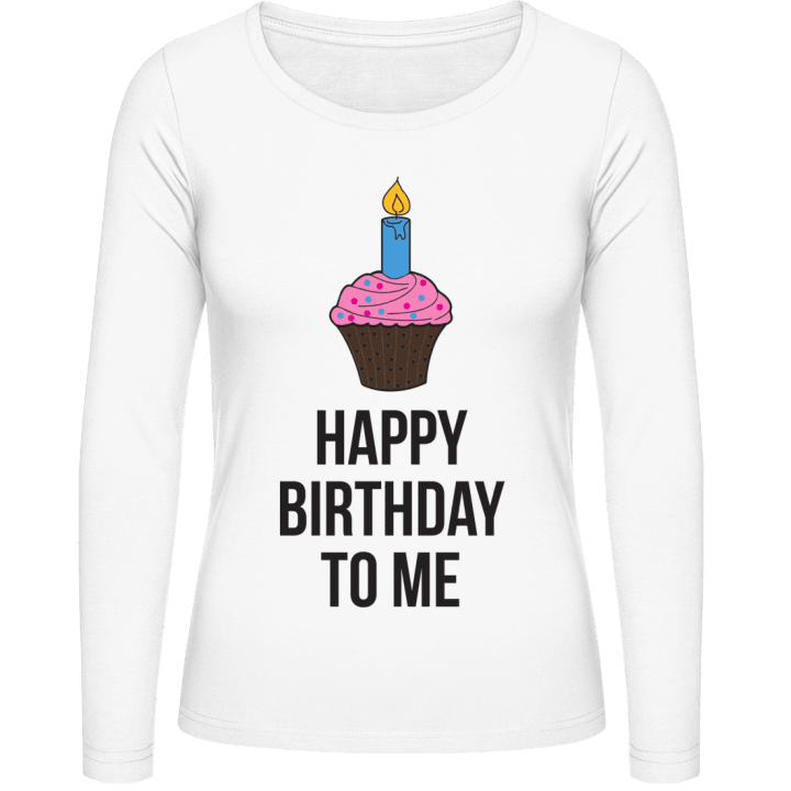 Happy Birthday To Me Langermet skjorte for kvinner 0 image