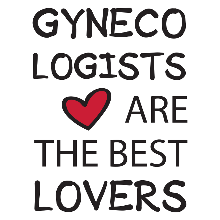 Gynecologists Are The Best Lovers Hoodie för kvinnor 0 image