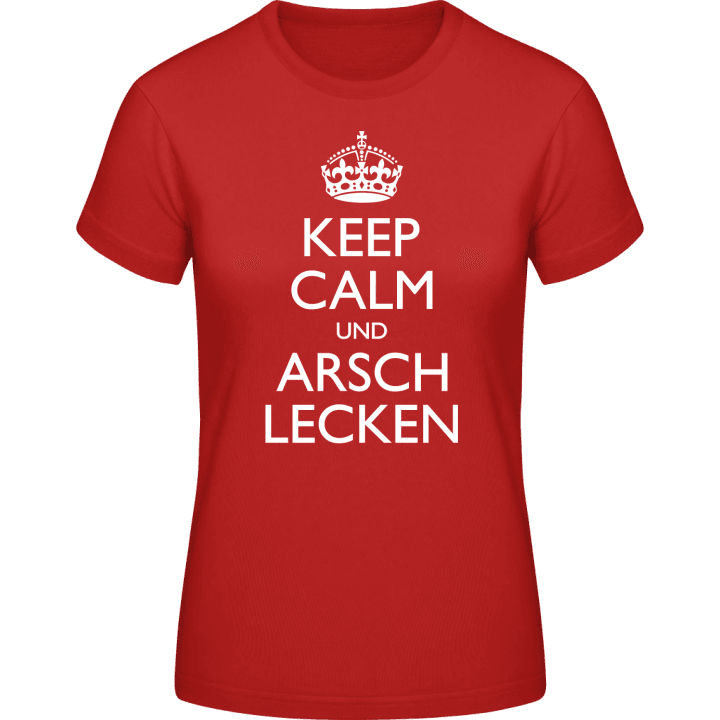 Keep Calm und Arsch lecken T-shirt pour femme contain pic