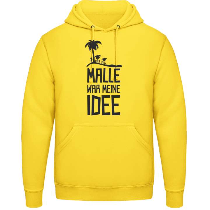 Malle war meine Idee Hoodie contain pic