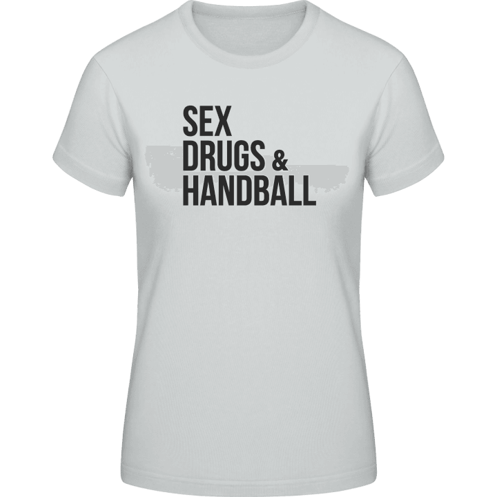 Sex Drugs Handball T-shirt för kvinnor contain pic