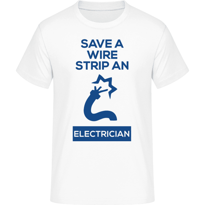 Save A Wire Strip An Electrician T-Shirt 0 image