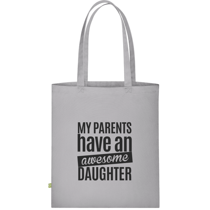 My Parents Have An Awesome Daughter Stofftasche 0 image