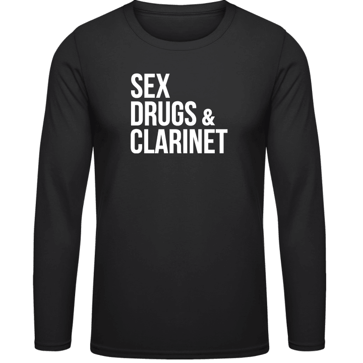 Sex Drugs And Clarinet Langarmshirt contain pic