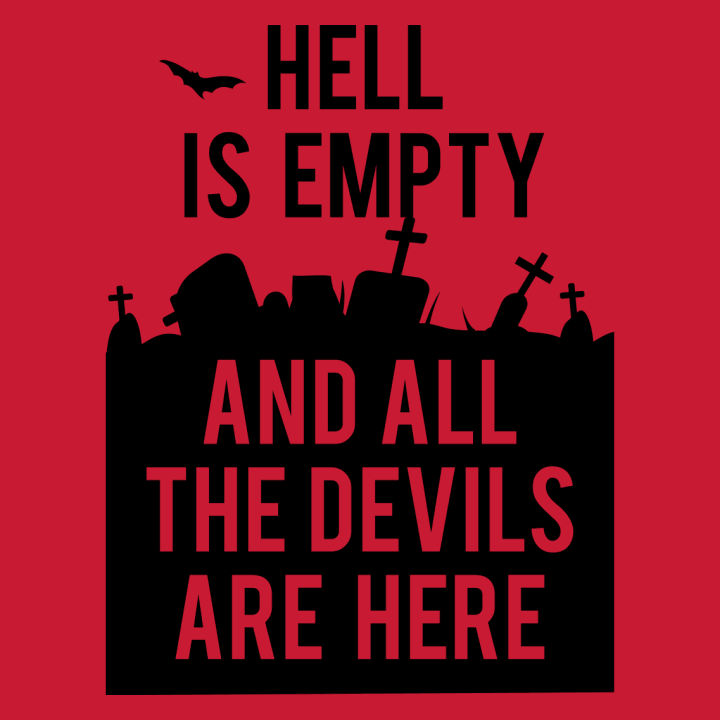 Hell is Empty and all the Devils are here Felpa con cappuccio 0 image