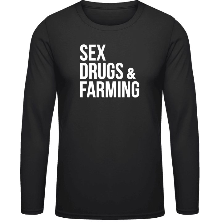 Sex Drugs And Farming T-shirt à manches longues contain pic