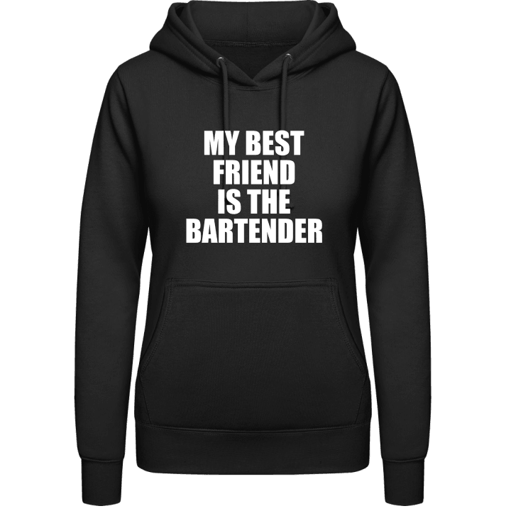 My Best Friend Is The Bartender Vrouwen Hoodie contain pic