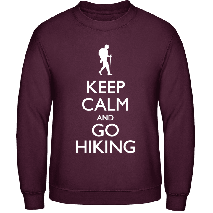 Keep Calm and go Hiking Sweatshirt contain pic