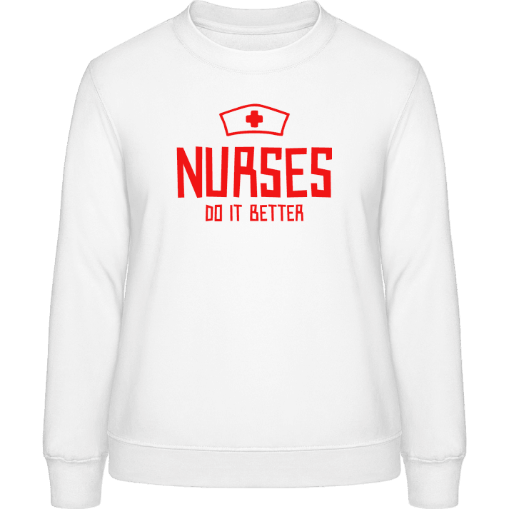 Nurses Do It Better Vrouwen Sweatshirt contain pic