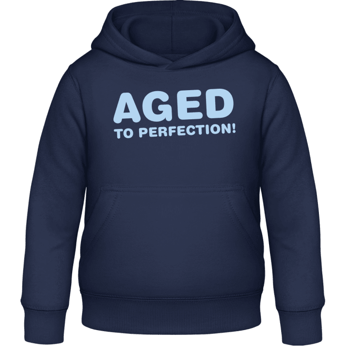 Aged To Perfection Kids Hoodie 0 image