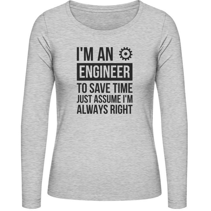 I'm An Engineer Vrouwen Lange Mouw Shirt contain pic