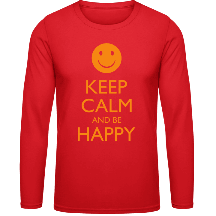 Keep Calm And Be Happy Langermet skjorte contain pic