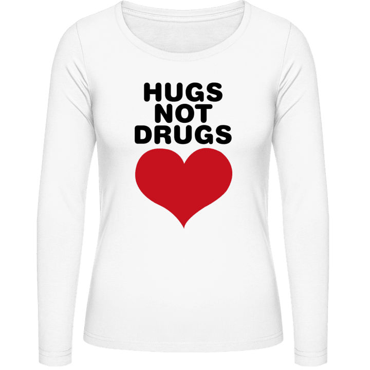 Hugs Not Drugs T-shirt à manches longues pour femmes contain pic