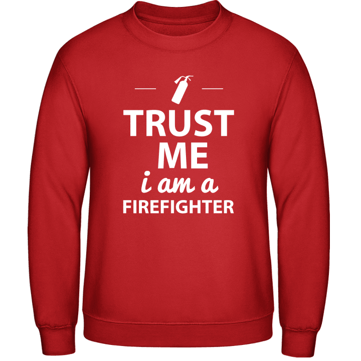 Trust Me I´m A Firefighter Felpa contain pic