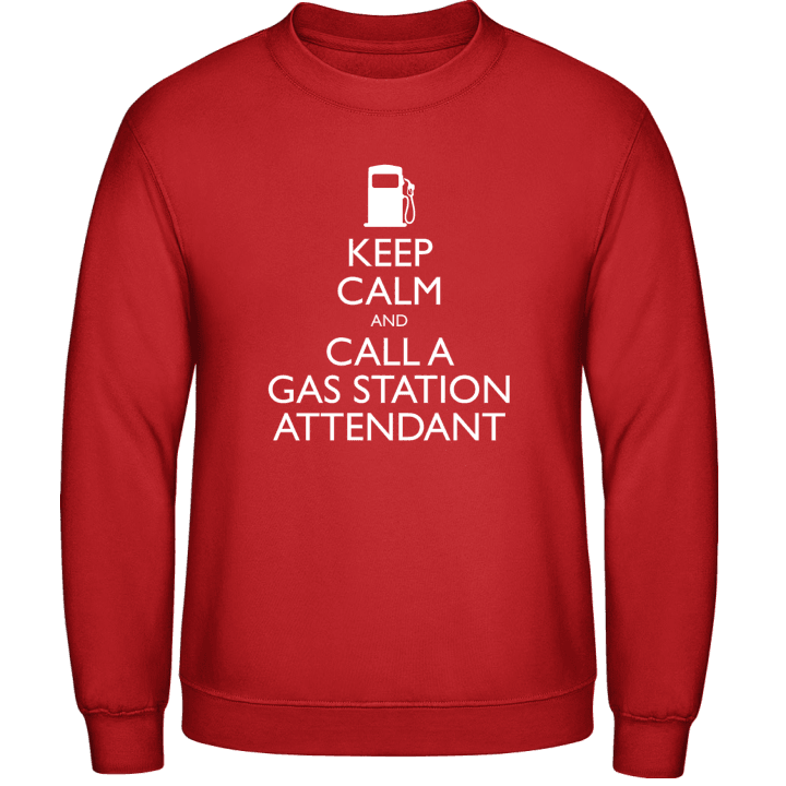 Keep Calm And Call A Gas Station Attendant Tröja contain pic