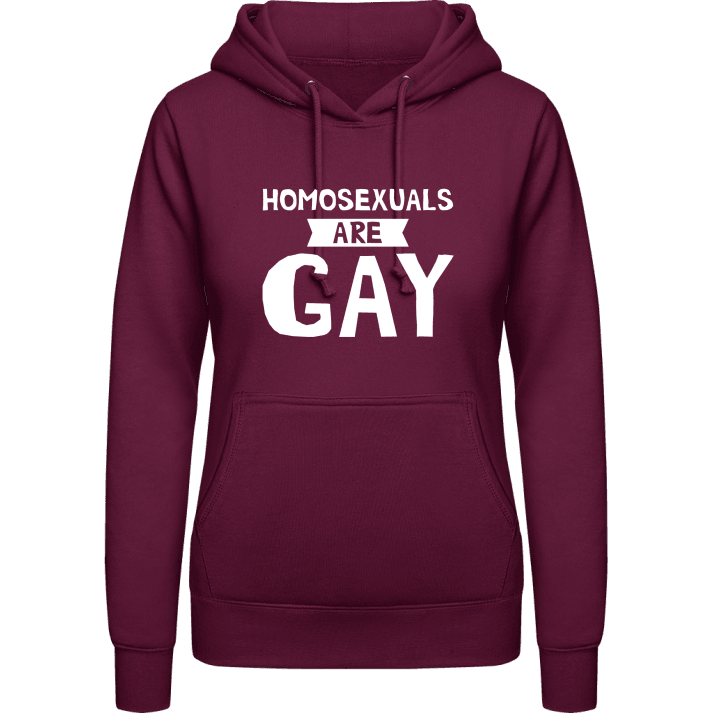 Homo Sexuals Are Gay Vrouwen Hoodie contain pic