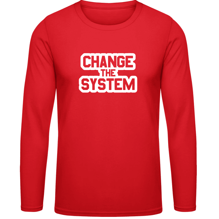 Change The System Shirt met lange mouwen contain pic