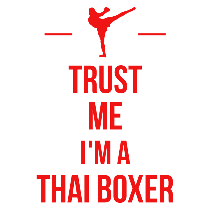 Trust Me I´m A Thai Boxer Stofftasche 0 image