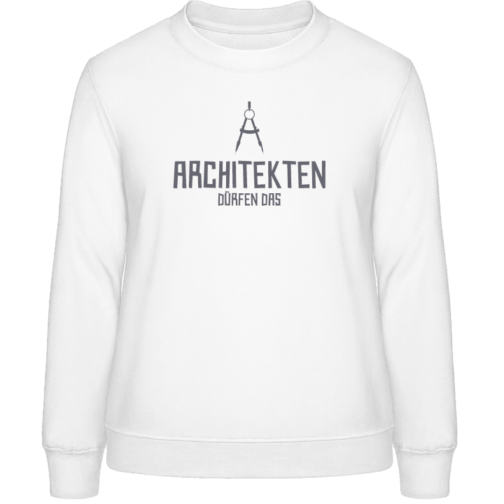 Architekten dürfen das Vrouwen Sweatshirt 0 image