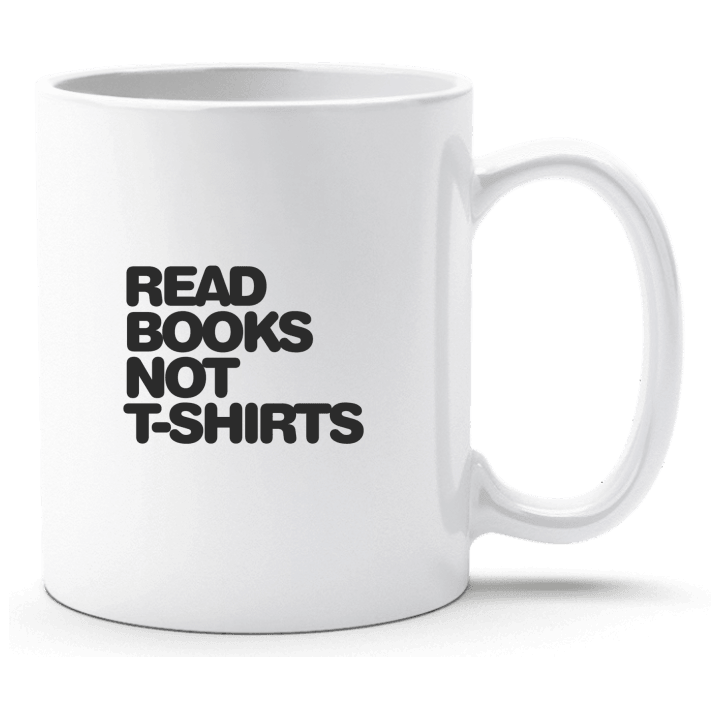 Read Books Not Shirts Tasse contain pic