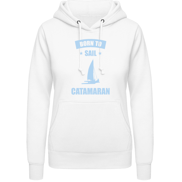 Born To Sail Catamaran Frauen Kapuzenpulli contain pic