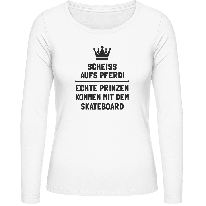 Echte Prinzen kommen mit dem Skateboard T-shirt à manches longues pour femmes 0 image