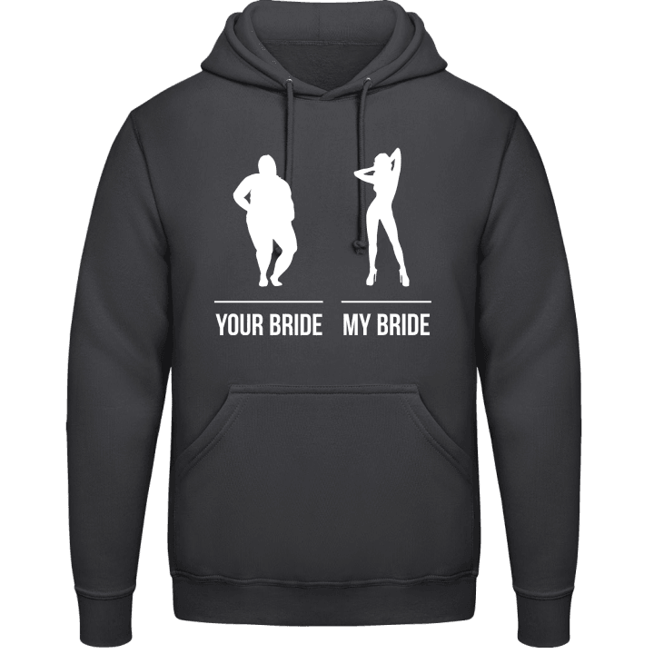 Your Bride My Bride Hoodie contain pic