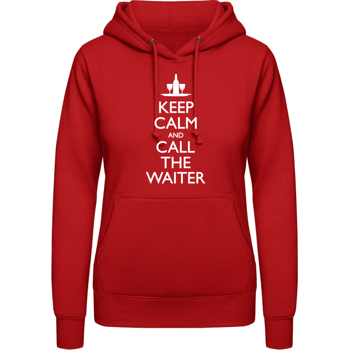 Keep Calm And Call The Waiter Vrouwen Hoodie 0 image