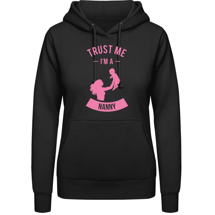 Trust Me I´m A Nanny Sweat à capuche pour femme contain pic