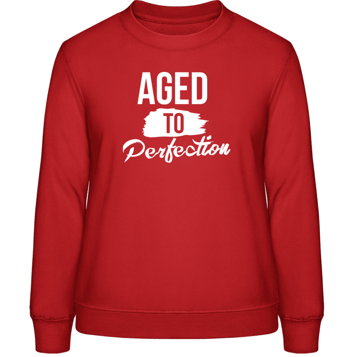 Aged To Perfection Birthday Women Sweatshirt 0 image