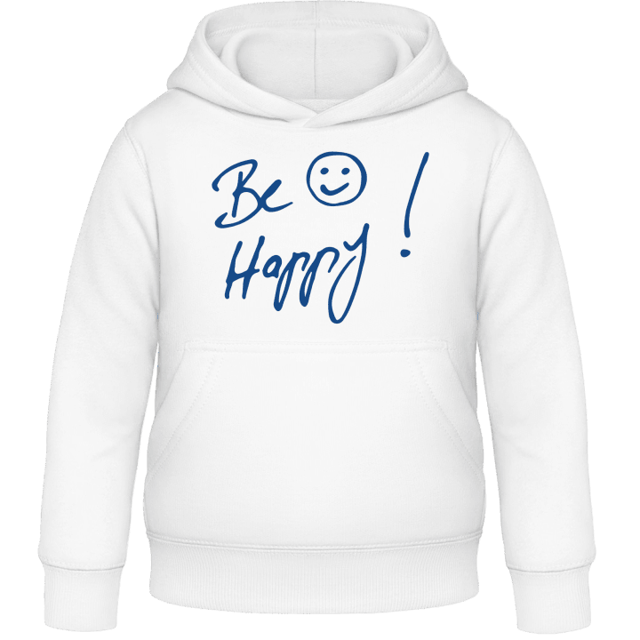 Be Happy Kids Hoodie contain pic
