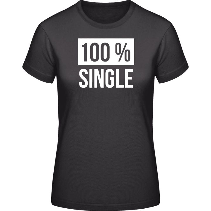 Single 100 Percent T-shirt för kvinnor contain pic