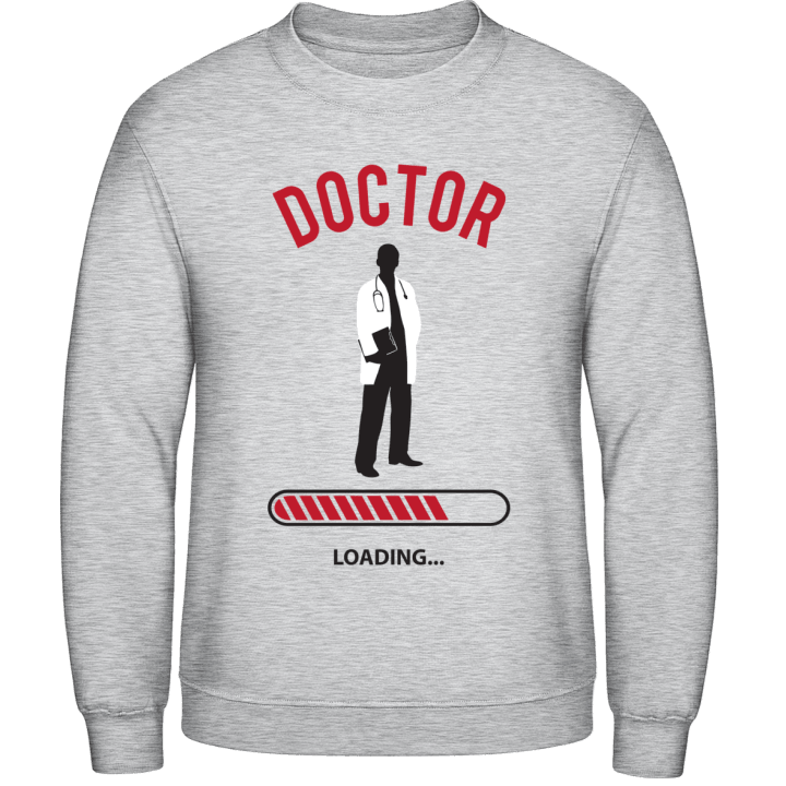 Doctor Loading Progress Sweatshirt contain pic