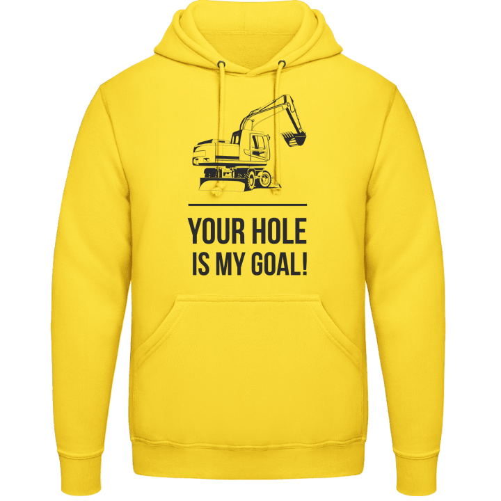 Your Hole is my Goal Sweat à capuche contain pic