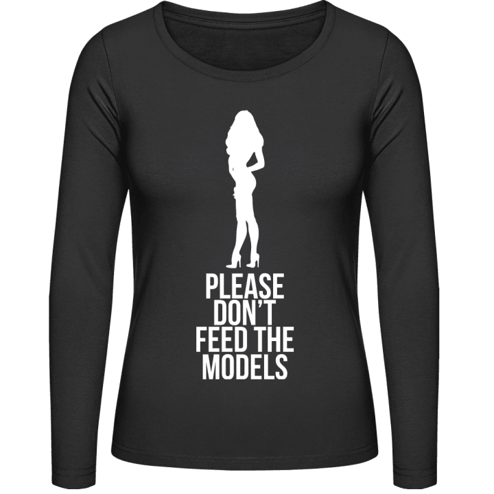 Please Don't Feed The Models Langermet skjorte for kvinner contain pic