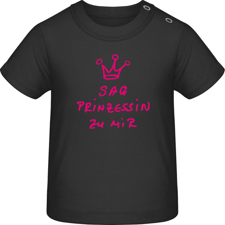 Sag Prinzessin zu mir Baby T-Shirt 0 image