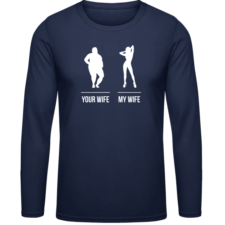 Fat Wife Hot Wife T-shirt à manches longues 0 image