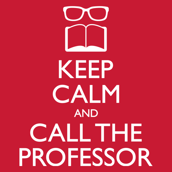 Keep Calm And Call The Professor Hettegenser for kvinner 0 image