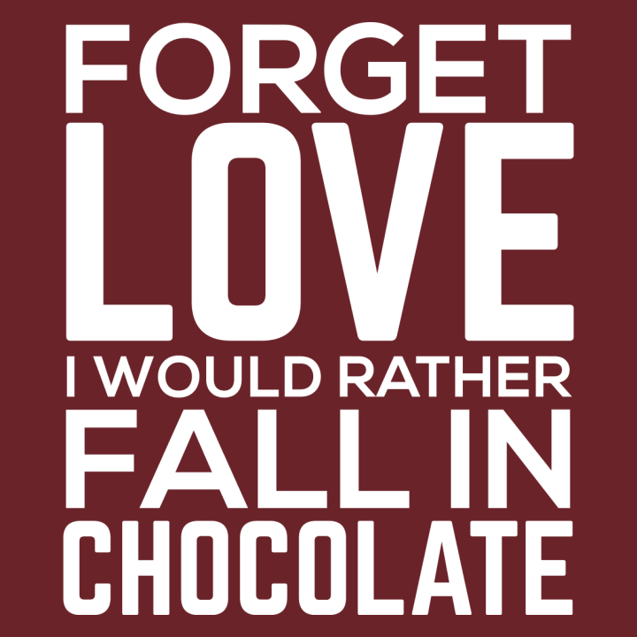 Forget Love I Would Rather Fall In Chocolate Delantal de cocina 0 image