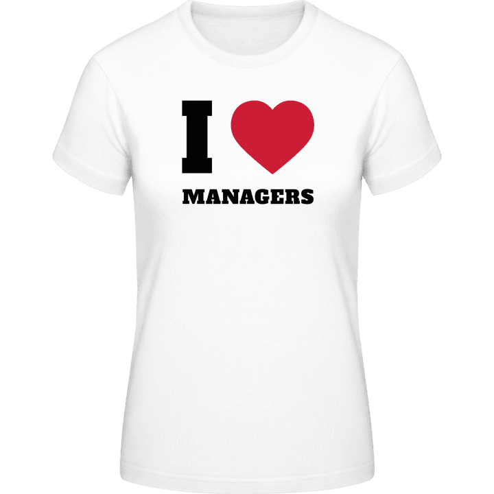 I Love Managers Women T-Shirt 0 image
