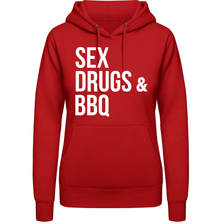 Sex Drugs And BBQ Hoodie för kvinnor contain pic