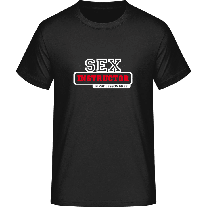 Sex Instructor First Lesson Free T-Shirt contain pic